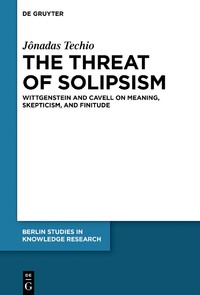 The Threat of Solipsism